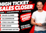 high ticket commission based sales closer salesperson b2b sales rep sales agent